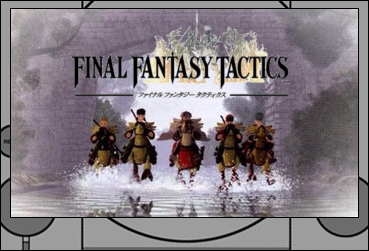 Final fantasy Tactics